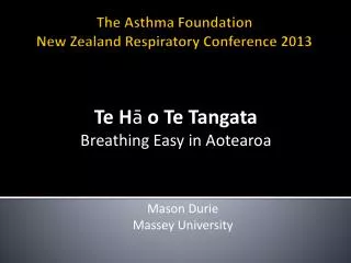 The Asthma Foundation New Zealand Respiratory Conference 2013