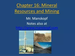 Chapter 16: Mineral Resources and Mining
