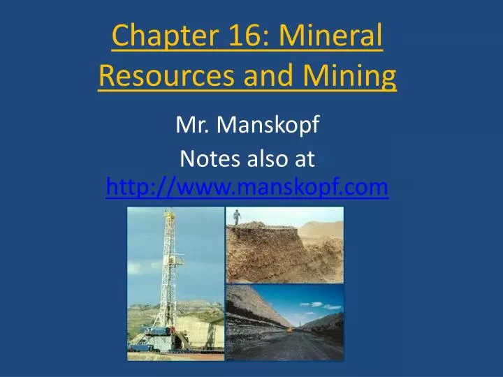 chapter 16 mineral resources and mining