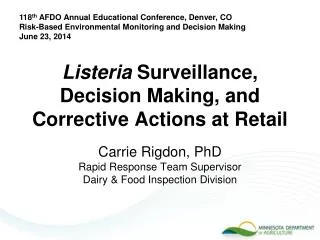 Listeria Surveillance, Decision Making, and Corrective Actions at Retail