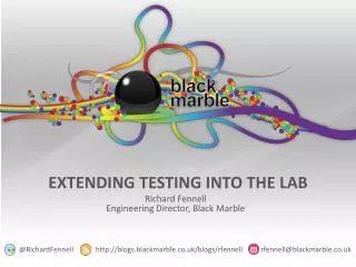 Extending Testing into the Lab