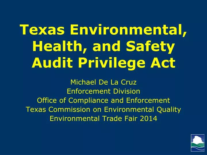 texas environmental health and safety audit privilege act