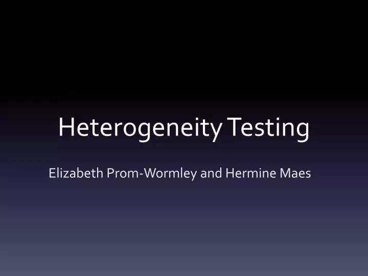 heterogeneity testing