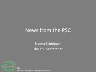 News from the PSC