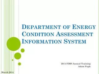 Department of Energy Condition Assessment Information System
