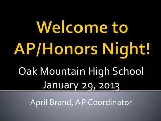 Welcome to AP/Honors Night!