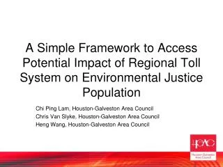 A Simple Framework to Access Potential Impact of Regional Toll System on Environmental Justice Population