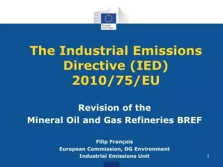 The Industrial Emissions Directive (IED) 2010/75/EU