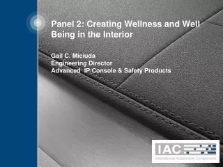 Panel 2: Creating Wellness and Well Being in the Interior