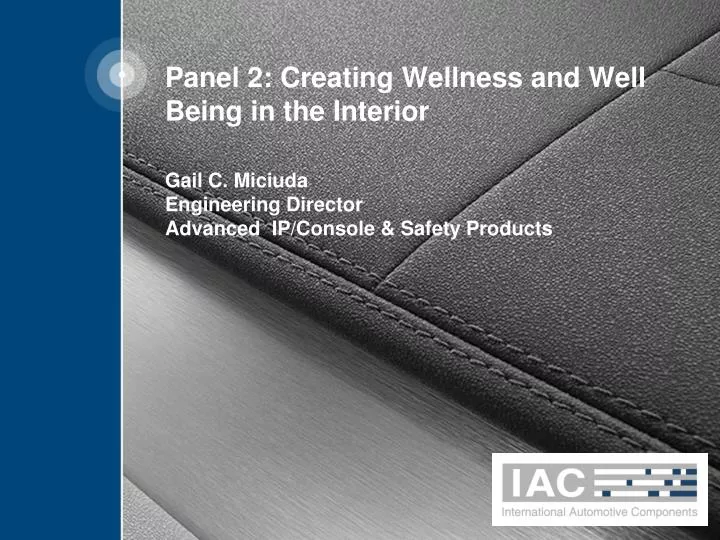 panel 2 creating wellness and well being in the interior