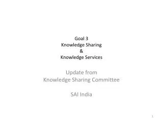 Goal 3 Knowledge Sharing &amp; Knowledge Services