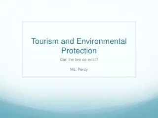 Tourism and Environmental Protection
