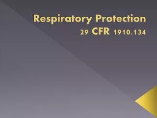 Respiratory Protection 29 CFR 1910.134
