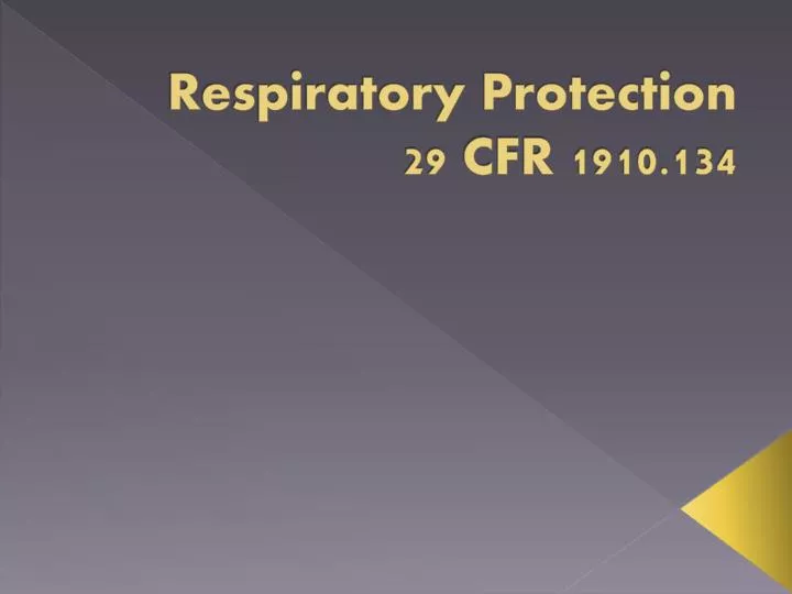 respiratory protection 29 cfr 1910 134