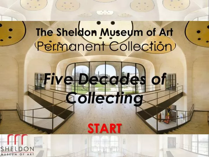 the sheldon museum of art permanent collection five decades of collecting