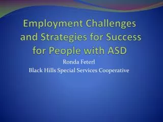 Employment Challenges and Strategies for Success for People with ASD