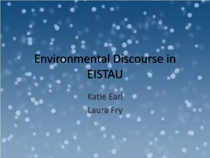 environmental discourse in eistau