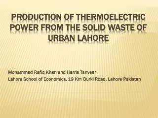 Production of Thermoelectric Power from the Solid Waste of Urban Lahore