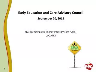 Early Education and Care Advisory Council September 20, 2013