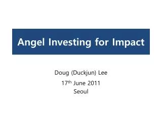 Angel Investing for Impact