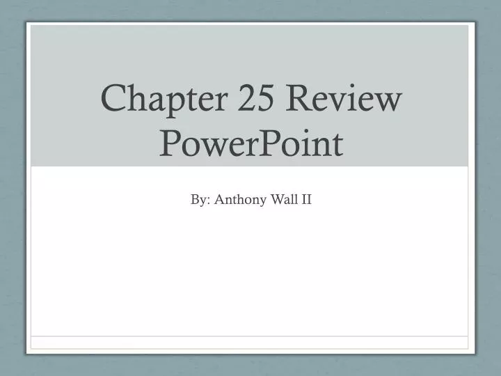 chapter 25 review powerpoint
