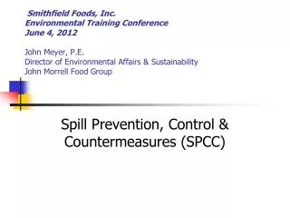 Spill Prevention, Control &amp; Countermeasures (SPCC)