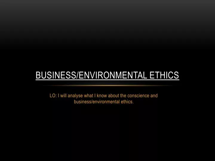 business environmental ethics