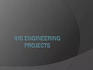 IHS engineering Projects