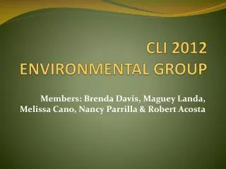 CLI 2012 ENVIRONMENTAL GROUP