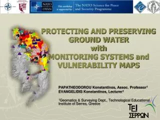 PROTECTING AND PRESERVING GROUND WATER with MONITORING SYSTEMS and VULNERABILITY MAPS