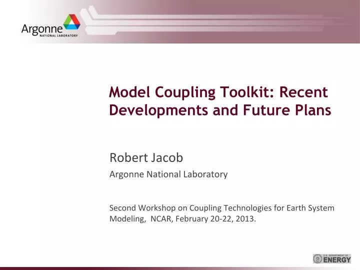 model coupling toolkit recent developments and future p lans