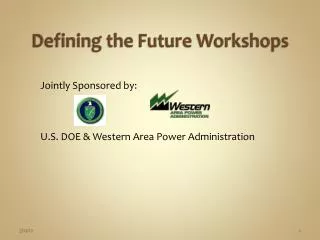 Defining the Future Workshops