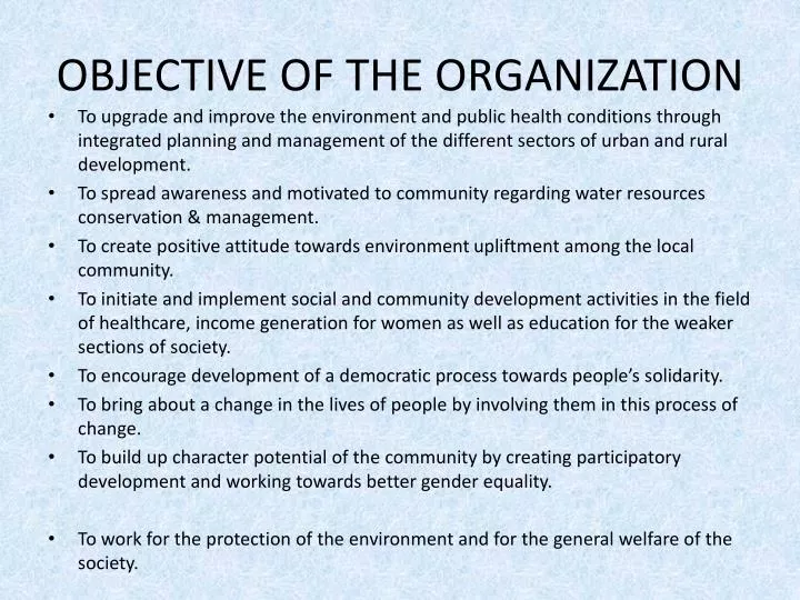 objective of the organization