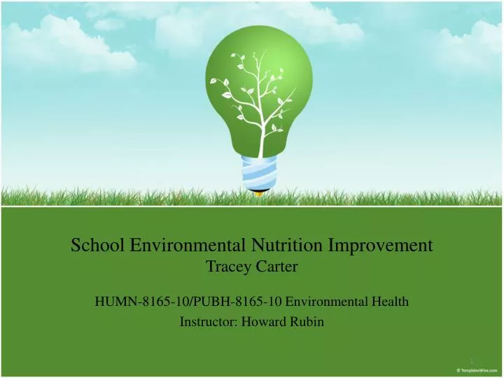 school environmental nutrition improvement tracey carter
