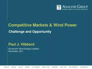 Competitive Markets &amp; Wind Power