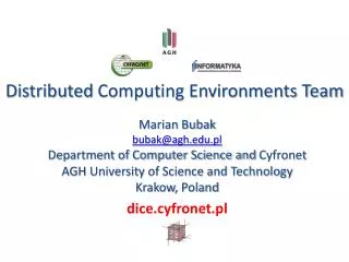 Distributed Computing Environments Team