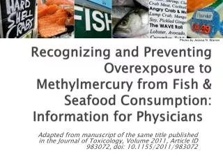 Recognizing and Preventing Overexposure to Methylmercury from Fish &amp; Seafood Consumption: Information for Physicians