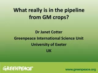 What really is in the pipeline from GM crops?