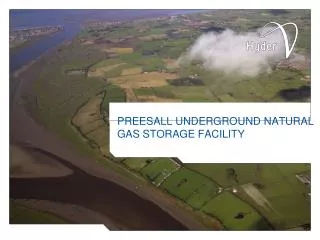 PREESALL UNDERGROUND NATURAL GAS STORAGE FACILITY