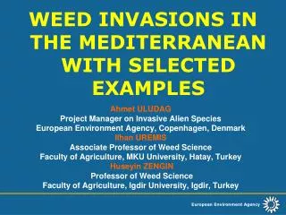 WEED I NVAS I ONS I N THE MED I TERRANEAN W I TH SELECTED EXAMPLES