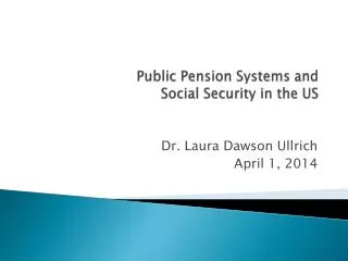 Public Pension Systems and Social Security in the US