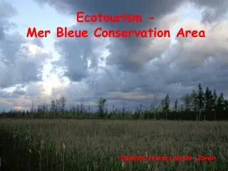 Ecotourism - Mer Bleue Conservation Area