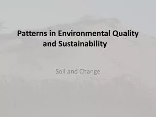 Patterns in Environmental Quality and Sustainability