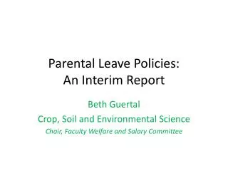 Parental Leave Policies: An Interim Report