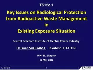 Key Issues on Radiological Protection from Radioactive Waste Management in Existing Exposure Situation