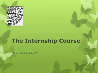 The Internship Course