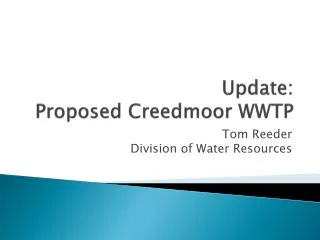 Update: Proposed Creedmoor WWTP