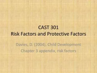 CAST 301 Risk Factors and Protective Factors