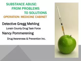 Substance abuse: from problems to solutions Operation: medicine cabinet
