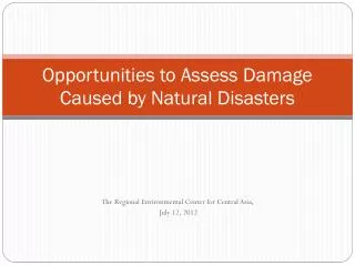 Opportunities to Assess Damage Caused by Natural Disasters